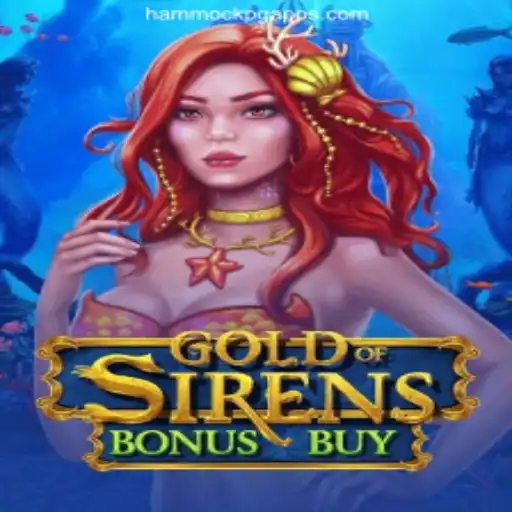 GoldofSirensBonusBuy: Dive into the Enchanting World of Slots with HAMMOCKPG.COM
